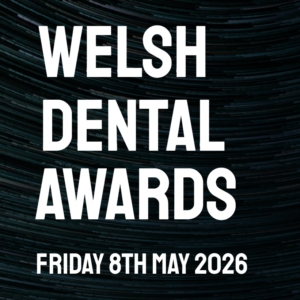 Welsh Dental Awards 2026
